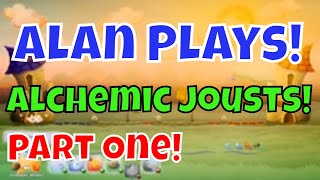 Alchemic Jousts Playthrough One  What the Heck is Going On [upl. by Ennoryt490]