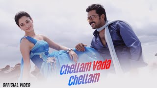 Chellam Vada Chellam  Video Song  Siruthai  Karthi  Tamannaah  Vidyasagar  Siva [upl. by Iam]