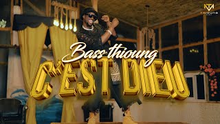 Bass Thioung  Cest Dieu Clip Officiel [upl. by Sklar]