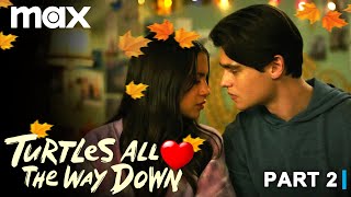 Turtles All The Way Down 2 Release Date Trailer Cast And Other Things We Know [upl. by Auvil781]