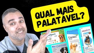 Qual é MAIS PALATÁVEL ✅Simparic ✅Nexgard ✅Bravecto ✅Credeli [upl. by Olyhs483]