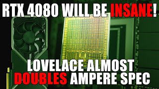 Nvidia RTX 40 Lovelace DESTROYS Ampere  Specs amp Analysis [upl. by Eeldarb332]