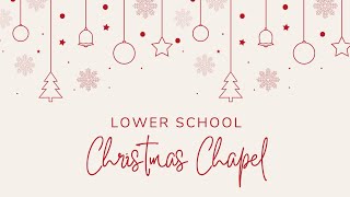 LowerSchool Christmas Chapel [upl. by Nereus211]