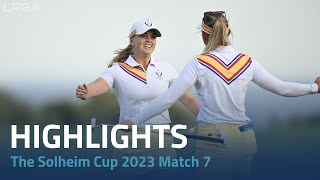 Solheim Cup 2023 Highlights  Match 7 [upl. by Inimak]