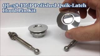 QuikLatch QL38 Series Hood Pin Kits [upl. by Rheims]