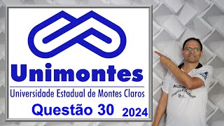 CORREÇÃO QUESTÃO 30 VESTIBULAR 2024 UNIMONTES MG [upl. by Noral]