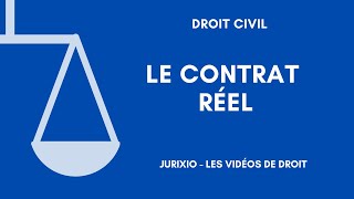 Le contrat réel définition et exemple [upl. by Sirotek62]