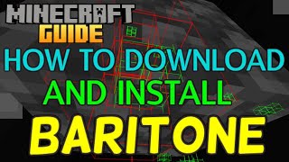 HOW TO DOWNLOAD amp INSTALL BARITONE MINECRAFT 1204 [upl. by Adaj]