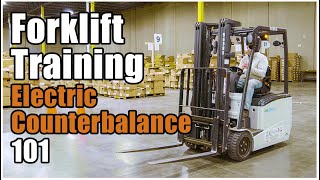 How to Operate a Forklift  Electric Counterbalance Training [upl. by Dedra]