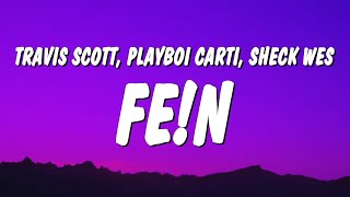 Travis Scott  FEN Lyrics ft Playboi Carti amp Sheck Wes  1 Hour TikTok Mashup [upl. by Mihe927]