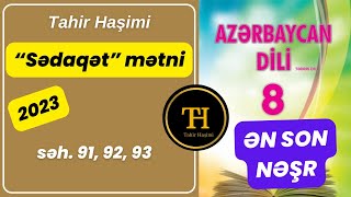 Azərbaycan dili 8ci sinif 2023 quotSədaqətquot səh 9193 Tahir Haşimi 0559759646 [upl. by Nylsoj]