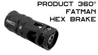 Product 360°  FATMAN HEX BRAKE [upl. by Aissert]