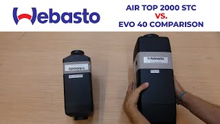 Webasto Air Top 2000 STC vs EVO40 Comparison [upl. by Latouche]