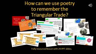 How can we use poetry to remember the Triangular Trade [upl. by Nisotawulo]