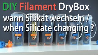 DIY Filament Dry Box  Wann Silikat wechseln  when to change silicate [upl. by Zizaludba]