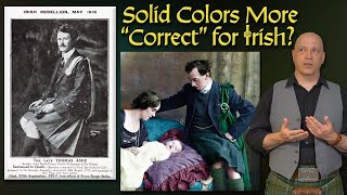 Are Irish Solid Color Kilts More Correct or Traditional Heres the evolution of Irish kilt fashion [upl. by Furlong204]