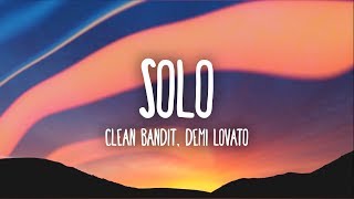 Clean Bandit Demi Lovato  Solo Lyrics [upl. by Atiekahs]