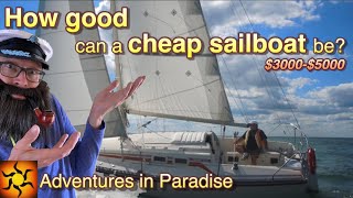 Cheap Sailboats from 30005000 Are they any good EP67 [upl. by Roselin]