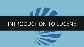 Introduction to Apache Lucene  Why Lucene  Apache Lucene Tutorial  Edureka [upl. by Megdal75]