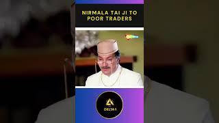 NIrmala Tai To Traders tradingstrategy intradaystrategy rakeshjhujhunwala haryanaelection2024 [upl. by Rusty166]