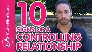 10 Signs Youre In A Controlling Relationship  How To Spot A Controlling Partner [upl. by Ilocin]