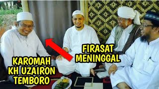 KAROMAH KH UZAIRON THOIFUR ABDILLAH PESANTREN AL FATAH TEMBORO MAGETAN firasat tau akan meninggal [upl. by Jez]