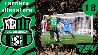 EP18 CARRIERA ALLENATORE SASSUOLO su FC 24 [upl. by Animrelliug]