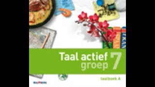 Taal Actief 4 groep 7 thema 6 les 2 hoofdvormen werkwoord [upl. by Anirrak]