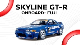 Calsonic Onboard Epic R32 Skyline GTR 1990  Onboard Cam  Fuji Speedway [upl. by Laeynad228]