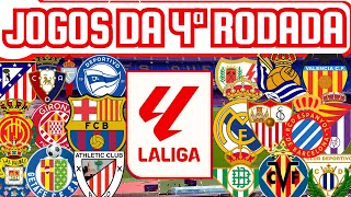 PRÓXIMOS JOGOS DA LA LIGA 4ª RODADA 3108 a 0109 [upl. by Reitrac]