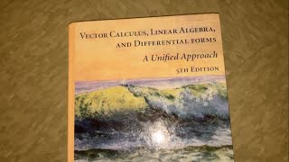 Vector Calculus Linear Algebra and Differential Forms [upl. by Concoff]