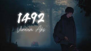 1492  Viraam Aks  Lyrics [upl. by Adlih833]