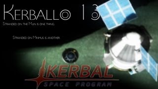 Kerbal Space Program  The Story of Kerballo 13 [upl. by Aztinad]