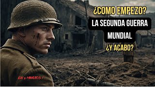 ¡Así comenzó la Segunda Guerra Mundial [upl. by Anawahs309]