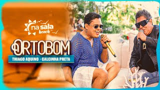 Thiago Aquino Calcinha Preta  Ortobom Na Sala Beach [upl. by Hardigg864]