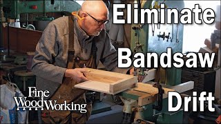 How to eliminate drift from your bandsaw [upl. by Cassady974]