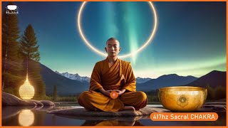 417 Hz Tibetan Singing Bowl Sound For The Sacral Chakra Emotional Balance and Sexual Healing [upl. by Arodasi]