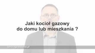 Jaki piec gazowy [upl. by Nylaj]