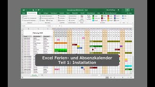 Excel Ferien und Absenzkalenders Teil 1 Installation Urlaubsplaner UrlaubsKalender [upl. by Ruvolo322]