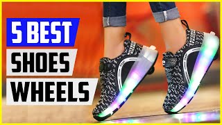 Top 5 Best Shoes with Wheels in 2022 [upl. by Shields954]