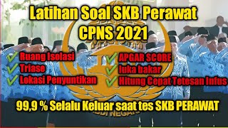 Soal SKB Perawat CPNS 2021 Lengkap dengan Pembahasan [upl. by Hayyifas549]