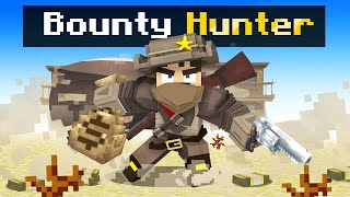 Im The Best Bounty Hunter in Minecraft [upl. by Adnawt]