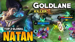 GOLDLANE Natan Best Build 2024  Natan Top Global Gameplay  Mobile Legends [upl. by Leik]