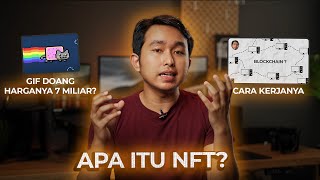 Apa itu NFT dan Gimana Cara Kerjanya [upl. by Nagirrek]