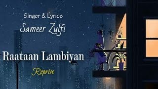 Rata Lambiya  Raataan Lambiyan  Lyrics Tanishk B Jubin NAsees Sameer Z  Rata Lambiya Re [upl. by Flo]