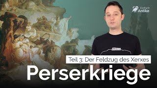 Die Perserkriege – Teil 3 Der Feldzug des Xerxes Thermopylen Kap Artemision Salamis [upl. by Esdnil90]