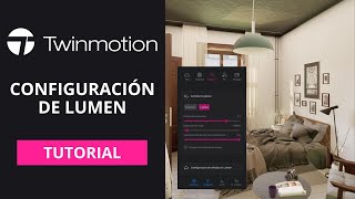 Lumen en Twinmotion  Tutorial de Twinmotion [upl. by Eniamerej]