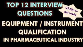 Qualification in pharmaceutical industry l Interview Questions [upl. by Dixil439]