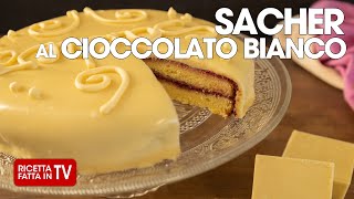 TORTA SACHER AL CIOCCOLATO BIANCO di Benedetta Rossi  Ricetta TV Fatto in Casa per Voi [upl. by Lemaceon579]