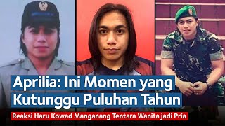 Haru Reaksi Tak Terduga Aprilia Manganang Tentara Wanita Berubah Jadi Pria Dapat Kepastian Statusnya [upl. by Attekahs349]